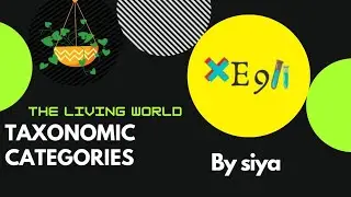 The Living World | Biology Detailed Course | NEET Biology | E911 | Siya
