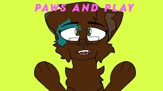 Paws and Play Meme []ANIMATION LOOP[] Sort of flash?