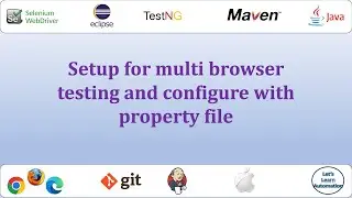 Selenium Framework - 04 (property file & multi browser testing)