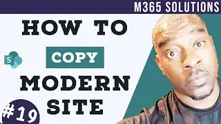 Copying a Modern SharePoint site 'like for like' using PowerShell | E019