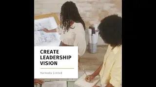 Create a New Leadership Vision