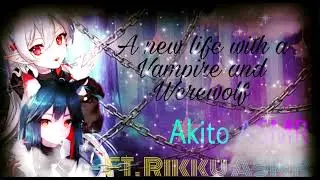 A new life with a Vampire and Werewolf  (FT. Rikku ASMR)