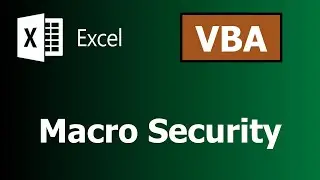 8- Macro Security - EXCEL VBA - COMPLETE EXCEL TUTORIALS
