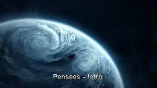 Pensees - Intro