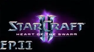 Channel Update\Starcraft 2 Heart of The Swarm Campaign Walkthrough (Brutal) - Ep. 2 Tank on Tank