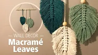 Macrame Leaf Wall Hanging  | DIY Crafts with HPL's Linda