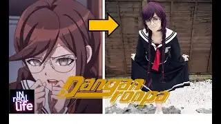🧸 Danganronpa Girls IN REAL LIFE 🐇