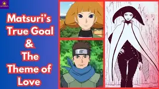 Matsuri's True Goal and The Theme of Love Between Moegi & Konohamaru #boruto
