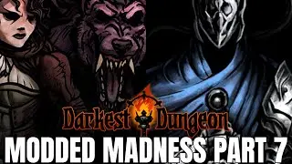 Darkest Dungeon Mods Showcase | New Dungeons & Bosses (Part 7)