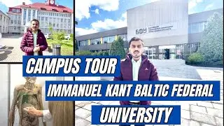 Anatomy Department & Campus Tour of Immanuel Kant Baltic Federal University | IKBFU | Immanuel Kant