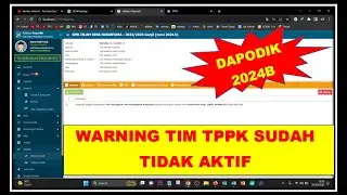 SOLUSI WARNING TIM TPPK TERDETEKSI SUDAH TIDAK AKTIF SETELAH UPDATE DAPODIK 2024 B