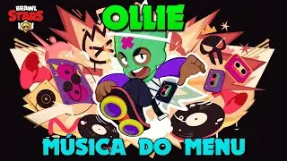 Brawl Stars Ollie - Música de Menu