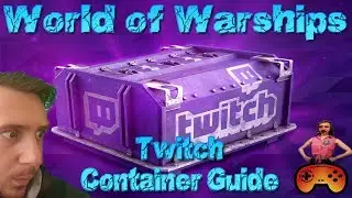 Neue Twitch Container mit Guide für World of Warships - Twitch Drops - Teamkrado