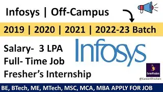 Infosys is hiring for Intern | Infosys Off Campus drive for  2022-23 Batch | Career4freshers