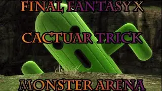 Final Fantasy X Cactuar King Monster Arena AP Trick