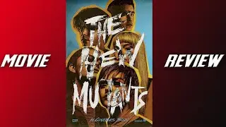 The New Mutants Movie Review