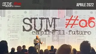 SUM#06 - Capire il Futuro (2022)
