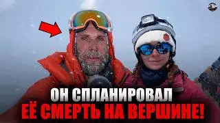 A NEW TRAGEDY IN MOUNTAINEERING! A climber planned to KILL his girlfriend at the summit! He was c...