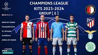 UCL KITS 23-24 GROUP [ E ] | PES 2021