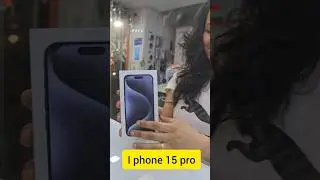 I phone 15 pro UNBOXING#viral#reels#ytshorts