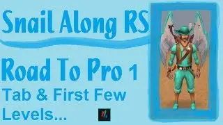Runescape 3 - Road To Pro 1 | Tab & First Few Levels...