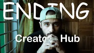 ENDING CREATORS HUB.