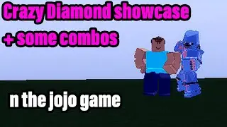 Crazy diamond showcase + combos [n the jojo game]