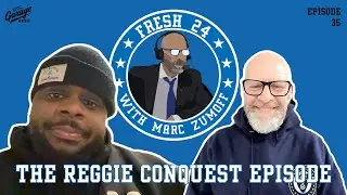 Reggie Conquest on Fresh 24 With Marc Zumoff | Episode 35