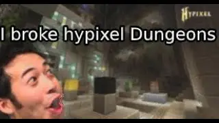 Breaking Dungeons | hypixel skyblock |