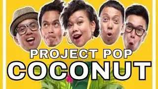 PROJECT POP - Coconut (Official Video Clip)