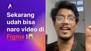 Naro video di Figma udah bisa sekarang?!? 