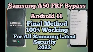 Samsung A50 FRP Bypass 2022 Final Method For All Samsung Latest Security      #Samsung_FRP_2022