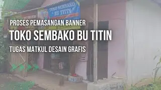 Penyerahan dan Pemasangan Banner Toko Sembako Bu Titin