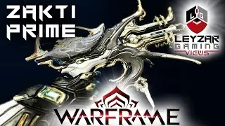 Zakti Prime Build 2020 (Guide) - The Flatulent Stapler (Warframe Gameplay)