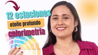 CURSO 12 ESTACIONES DEL COLOR :) Otoño profundo (colorimetría  3/12)| Asesoría de imagen