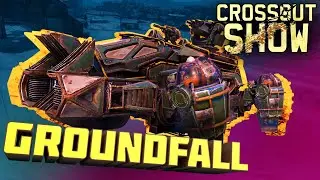 Crossout Show: Groundfall