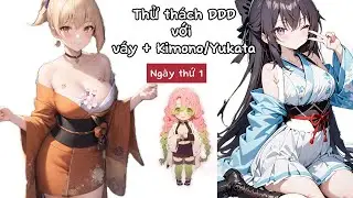 Hãy chọn dàn Harem của anh em trong tháng DDD nào | P1