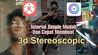 Tutorial Simple dan Cepat Membuat 3D STEREOSCOPIC