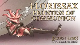Elden Ring Lore - Florissax: Priestess of Dragon Communion