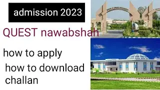how to apply online admission form of Quaid-e-Awam nawabshah 2023 || admission QUEST nawabshah.