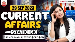29 Sep Current Affairs Today 2023 | Static GK Daily Current Affairs For SSC Exams By Shubham Mam