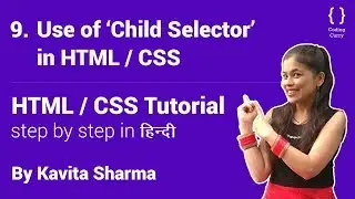 Use of child selector in HTML/CSS - HTML tutorial for beginner in Hindi, Part-9