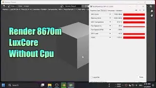 Radeon 8670m Render Old Gpu on Blender 100% GPU LuxCore without cpu