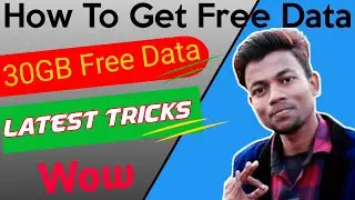 Free main Data kaise le 30GB Lelo Ekk Dam free hai ll Latest Tricks🔥