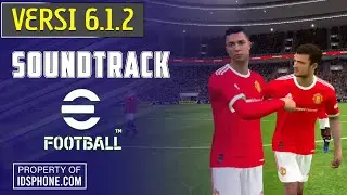 EFOOBALL 22 MOBILE PATCH SOUNDTRACK V6.1.2 BY IDSPHONE
