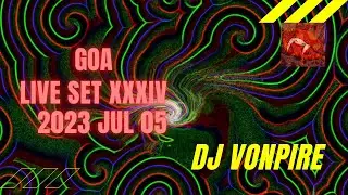 DJ Vonpire - Live Goa Set XXXIV