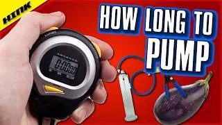 How long to use a Penis Pump For Max Results!