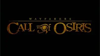 Wayfarers: Call of Osiris - teaser 1