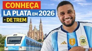CONHEÇA LA PLATA EM 2026 DE TREM 