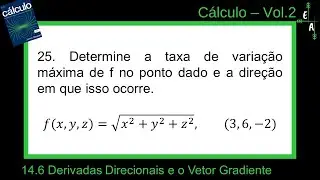 14.6-25 Derivadas Direcionais e o Vetor Gradiente